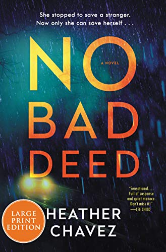 Beispielbild fr No Bad Deed: A Novel zum Verkauf von Mr. Bookman