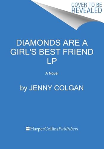 Beispielbild fr Diamonds Are a Girl's Best Friend: A Novel zum Verkauf von Wonder Book