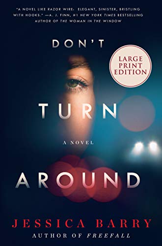 Imagen de archivo de Don't Turn Around : A Novel a la venta por Better World Books