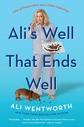 9780062980878: Ali's Well That Ends Well: Tales of Desperation and a Little Inspiration