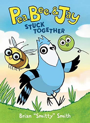 Stock image for Pea, Bee, & Jay #1: Stuck Together for sale by SecondSale