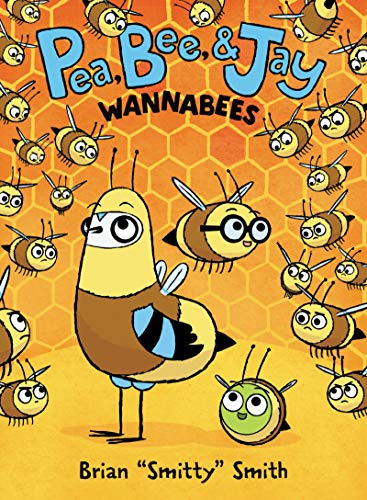 Imagen de archivo de Pea, Bee, Jay #2: Wannabees a la venta por Zoom Books Company