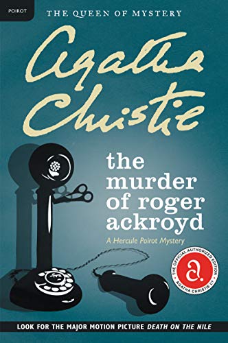 Beispielbild fr The Murder of Roger Ackroyd: A Hercule Poirot Mystery (Hercule Poirot Mysteries) zum Verkauf von BooksRun