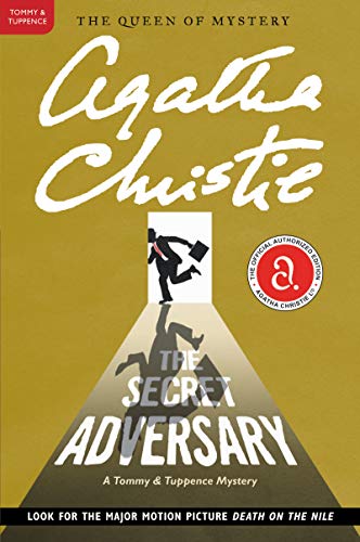 Beispielbild fr The Secret Adversary: A Tommy and Tuppence Mystery: The Official Authorized Edition (Tommy & Tuppence Mysteries, 1) zum Verkauf von Half Price Books Inc.