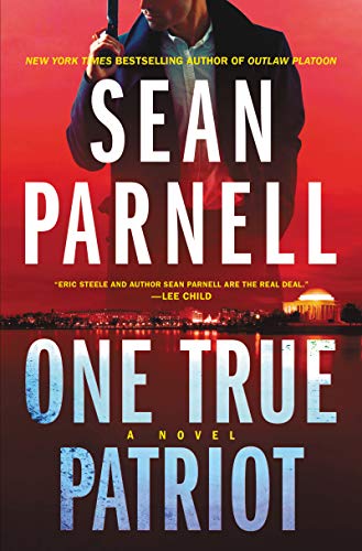 Imagen de archivo de One True Patriot: A Novel (Eric Steele) a la venta por SecondSale