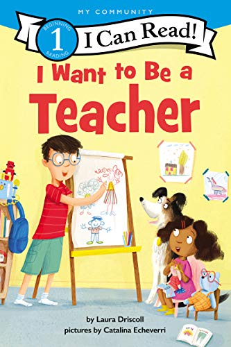 Stock image for I Want to Be a Teacher (I Can Read Level 1) for sale by SecondSale