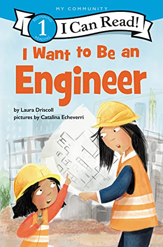 Stock image for I Want to Be an Engineer for sale by Better World Books: West