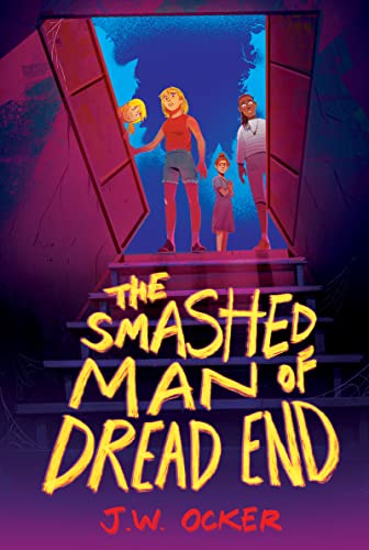 Stock image for The Smashed Man of Dread End for sale by ThriftBooks-Atlanta