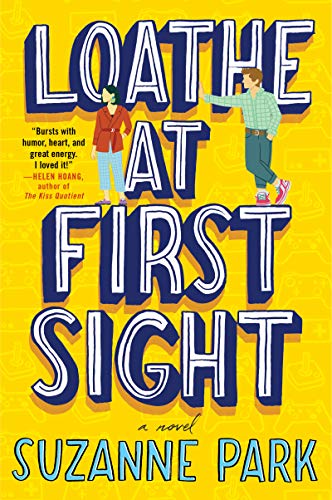 Stock image for Loathe at First Sight: A Novel for sale by SecondSale