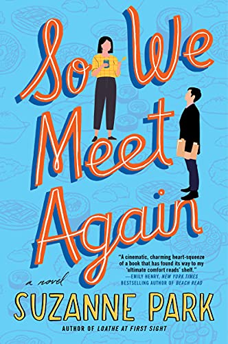 Stock image for So We Meet Again: A Novel for sale by Your Online Bookstore