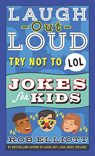 Stock image for Laugh-Out-Loud Try Not to LOL Jokes for Kids for sale by Blackwell's