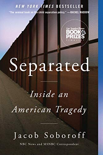 Imagen de archivo de Separated: Inside an American Tragedy a la venta por Monster Bookshop