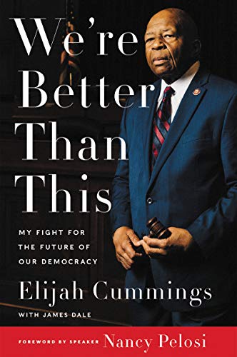 Imagen de archivo de We're Better Than This: My Fight for the Future of Our Democracy a la venta por ThriftBooks-Atlanta