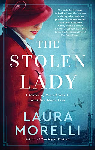 Beispielbild fr The Stolen Lady: A Novel of World War II and the Mona Lisa zum Verkauf von Your Online Bookstore