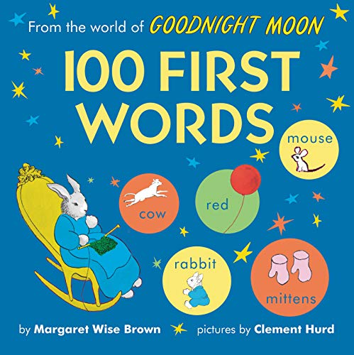 Beispielbild fr From the World of Goodnight Moon: 100 First Words zum Verkauf von Better World Books