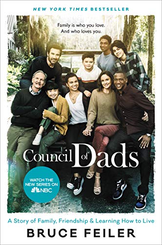 Imagen de archivo de Council of Dads, The: A Story of Family, Friendship & Learning How to Live a la venta por Your Online Bookstore