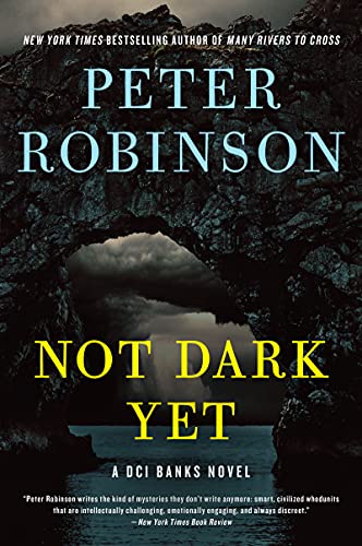 9780062994967: Not Dark Yet: A DCI Banks Novel: 27 (Inspector Banks Novels)