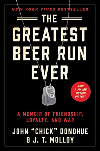 Stock image for The Greatest Beer Run Ever: A Memoir of Friendship, Loyalty, and War for sale by Goodwill of Colorado