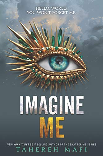 Beispielbild fr Imagine Me (Shatter Me, Band 6) zum Verkauf von medimops