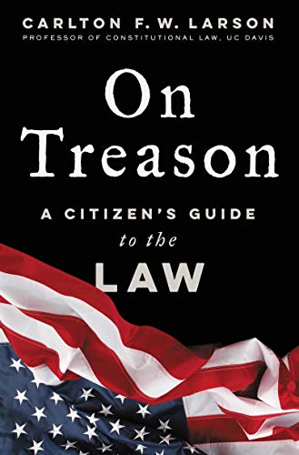 Stock image for On Treason: A Citizen's Guide to the Law for sale by SecondSale