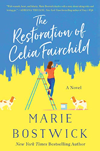 Stock image for The Restoration of Celia Fairchild: A Novel for sale by SecondSale