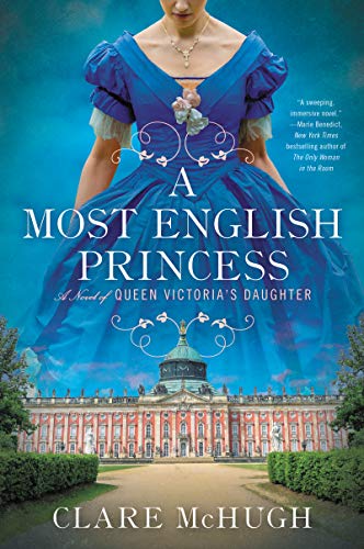 9780062997609: A Most English Princess: A Novel of Queen Victoria's Daughter