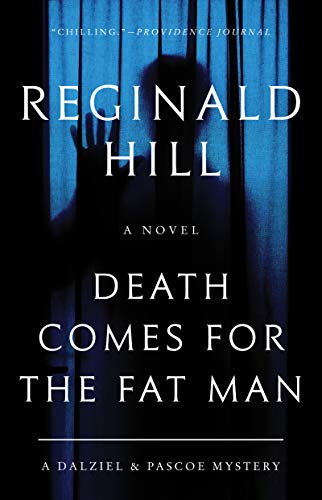 Imagen de archivo de Death Comes for the Fat Man: A Dalziel and Pascoe Mystery (Dalziel and Pascoe, 22) a la venta por BooksRun