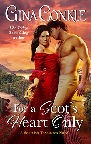 Imagen de archivo de For a Scot's Heart Only: A Scottish Treasures Novel (Scottish Treasures, 3) a la venta por Half Price Books Inc.