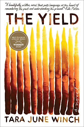 Beispielbild fr The Yield : A Novel zum Verkauf von Better World Books