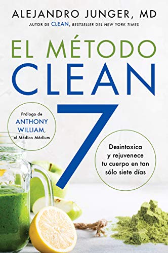 Stock image for CLEAN 7 El Mtodo Clean 7 (Spanish edition): Detoxifica y rejuvenece tu cuerpo en tan slo siete das for sale by Ergodebooks