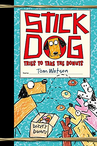 Stock image for Stick Dog Tries to Take the Donuts (Stick Dog, 5) for sale by Hawking Books
