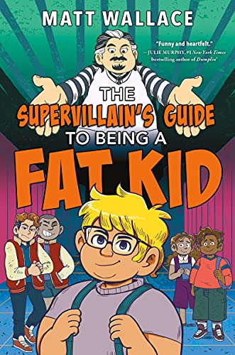 Beispielbild fr The Supervillain's Guide to Being a Fat Kid zum Verkauf von ThriftBooks-Atlanta