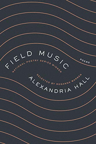 Beispielbild fr Field Music: Poems zum Verkauf von WorldofBooks