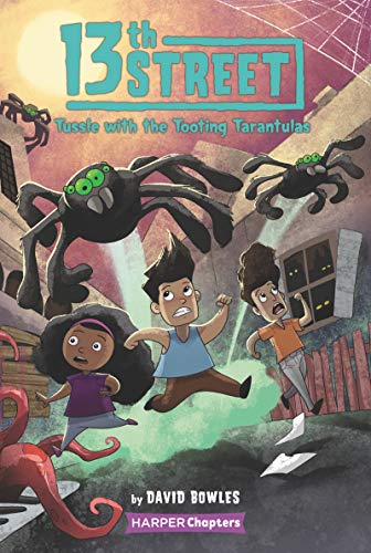 Stock image for 13th Street #5: Tussle With the Tooting Tarantulas for sale by Blackwell's