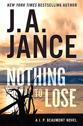 9780063010062: Nothing to Lose: A J.P. Beaumont Novel (J. P. Beaumont, 25)