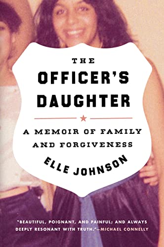 Beispielbild fr The Officer's Daughter: A Memoir of Family and Forgiveness zum Verkauf von BooksRun