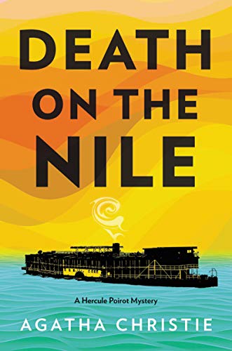 Beispielbild fr Death on the Nile: A Hercule Poirot Mystery: The Official Authorized Edition (Hercule Poirot Mysteries, 17) zum Verkauf von BooksRun