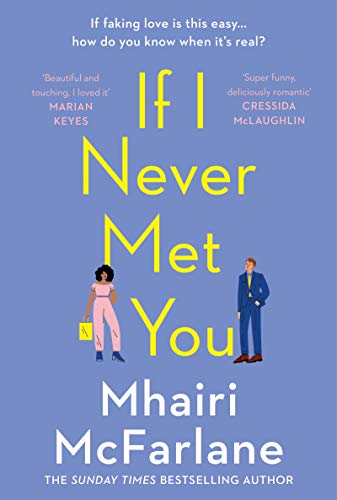 Beispielbild fr If I Never Met You: A Novel zum Verkauf von Better World Books
