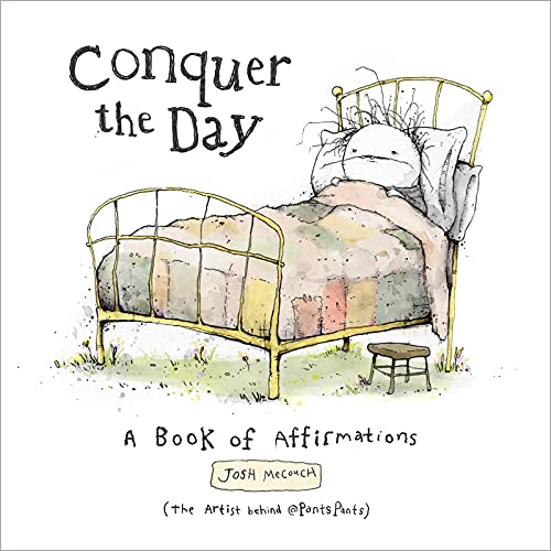 Stock image for Conquer the Day: A Book of Affirmations for sale by BookOutlet