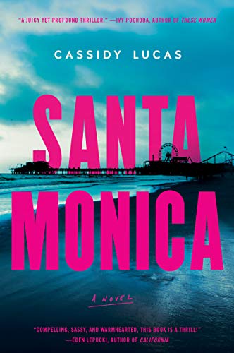 Beispielbild fr Santa Monica: A Novel zum Verkauf von Lakeside Books