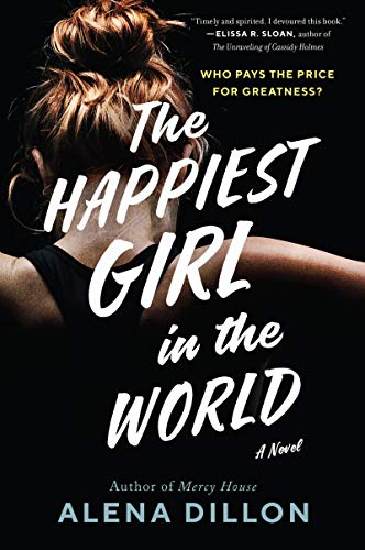 Beispielbild fr The Happiest Girl in the World : A Novel zum Verkauf von Better World Books