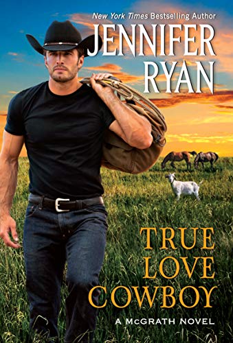 Imagen de archivo de True Love Cowboy: A McGrath Novel (McGrath, 3) a la venta por Gulf Coast Books