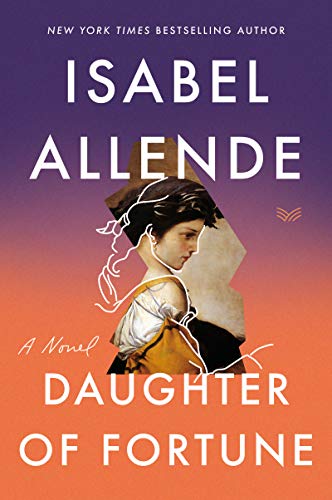 9780063021747: Daughter of Fortune: A Novel