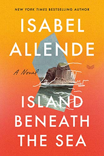 Stock image for Island Beneath the Sea: A Novel for sale by Lakeside Books