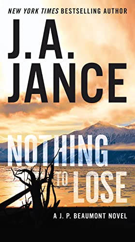 Beispielbild fr Nothing to Lose: A J.P. Beaumont Novel zum Verkauf von Gulf Coast Books