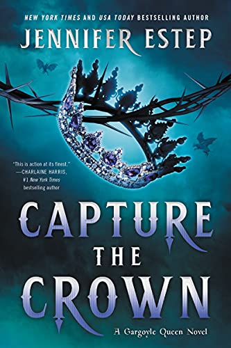 Stock image for Capture the Crown (A Gargoyle Queen Novel) for sale by ZBK Books