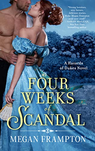 Stock image for Four Weeks of Scandal: A Hazards of Dukes Novel (Hazards of Dukes, 5) for sale by Gulf Coast Books