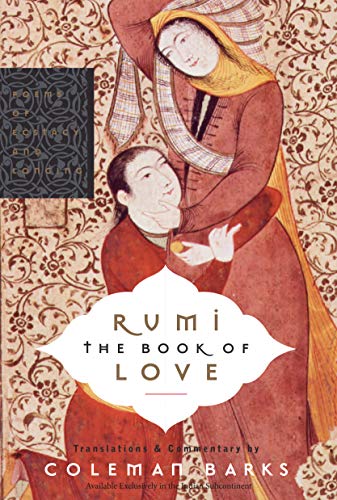 Stock image for RUMI: THE BOOK OF LOVE [Paperback] Barks, Coleman for sale by Goodwill Southern California
