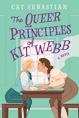 Beispielbild fr The Queer Principles of Kit Webb: A Novel zum Verkauf von Ergodebooks