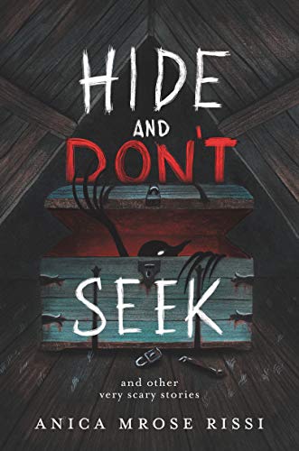 Beispielbild fr Hide and Don't Seek: And Other Very Scary Stories zum Verkauf von BooksRun
